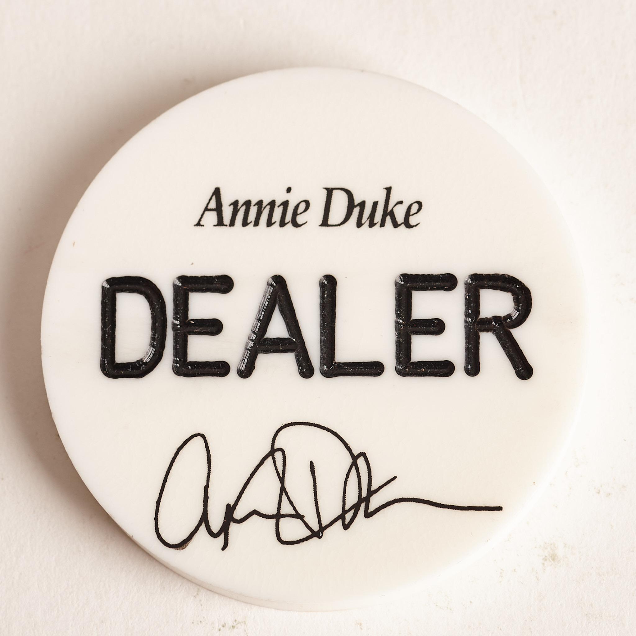 ANNIE DUKE “THE DUCHESS OF POKER”, WORLD SERIES OF POKER WINNER, Poker Dealer Button